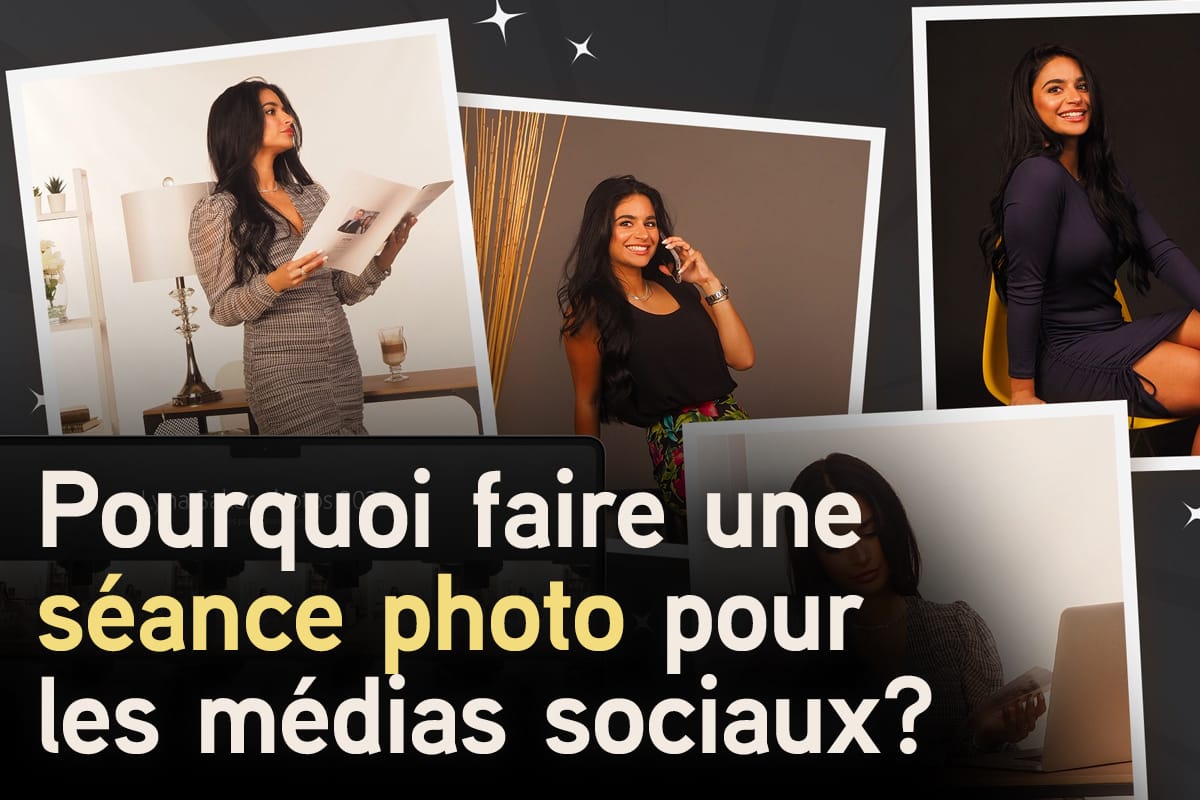 Pourquoi faire une séance photo pour les médias sociaux?